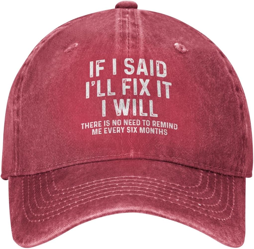 Funny Cap If I Said I'll Fix It Cap Men Dad Hat Vintage Hat